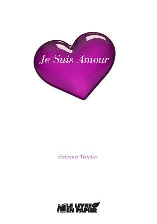publier-un-livre.com_2751-je-suis-amour