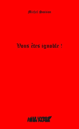 publier-un-livre.com_2760-vous-etes-ignoble
