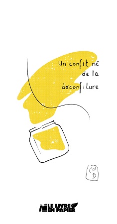 publier-un-livre.com_2770-un-confit-ne-de-la-deconfiture