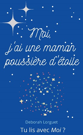 publier-un-livre.com_2788-moi-j-ai-une-maman-poussiere-d-etoile