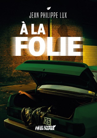 publier-un-livre.com_2815-a-la-folie