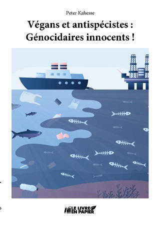 publier-un-livre.com_2856-vegans-et-antispecistes-genocidaires-innocents