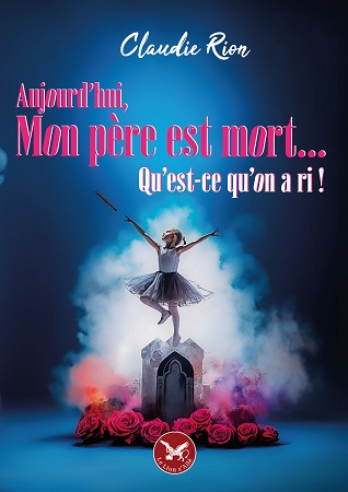 publier-un-livre.com_2975-aujourd-hui-mon-pere-est-mort-qu-est-ce-qu-on-a-ri