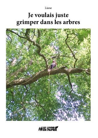publier-un-livre.com_2989-je-voulais-juste-grimper-dans-les-arbres