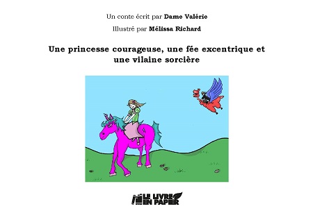 publier-un-livre.com_2991-une-princesse-courageuse-une-fee-excentrique-et-une-vilaine-sorciere