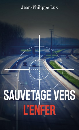 publier-un-livre.com_3064-sauvetage-vers-l-enfer-version-poche