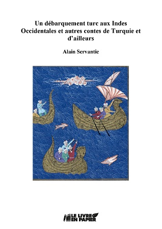 publier-un-livre.com_3091-un-debarquement-turc-aux-indes-occidentales-et-autres-contes-de-turquie-et-d-ailleurs