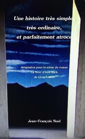 publier-un-livre.com_3110-une-histoire-tres-simple-tres-ordinaire-et-parfaitement-atroce