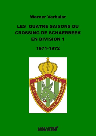 publier-un-livre.com_3180-les-quatre-saisons-du-crossing-de-schaerbeek-en-division-1-1971-1972