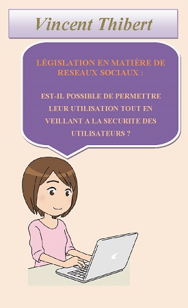 publier-un-livre.com_3208-legislation-en-matiere-de-reseaux-sociaux-est-il-possible-de-permettre-leur-utilisation-tout-en-veillant-a-la-securite-des-utilisateurs