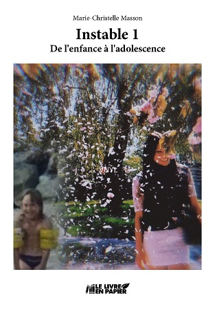 publier-un-livre.com_3484-instable-1-de-l-enfance-a-l-adolescence