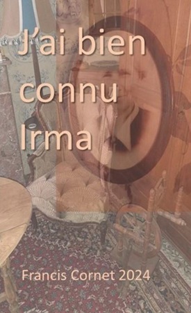 publier-un-livre.com_3713-j-ai-bien-connu-irma