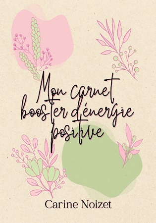publier-un-livre.com_3740-mon-carnet-booster-d-energie-positive