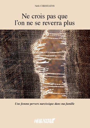 publier-un-livre.com_3829-ne-crois-pas-que-l-on-ne-se-reverra-plus