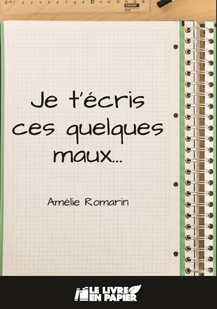 publier-un-livre.com_3921-je-t-ecris-ces-quelques-maux