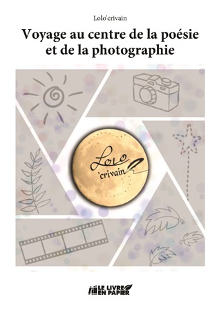 publier-un-livre.com_3949-voyage-au-centre-de-la-poesie-et-de-la-photographie