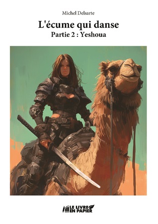publier-un-livre.com_3973-l-ecume-qui-danse-partie-2-yeshoua