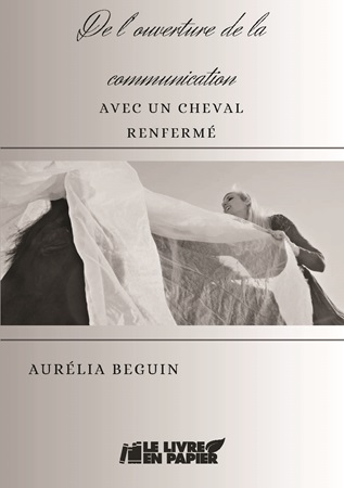 publier-un-livre.com_4110-de-l-ouverture-de-la-communication-avec-un-cheval-renferme