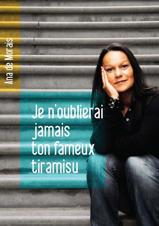 publier-un-livre.com_461-je-n-oublierai-jamais-ton-fameux-tiramisu