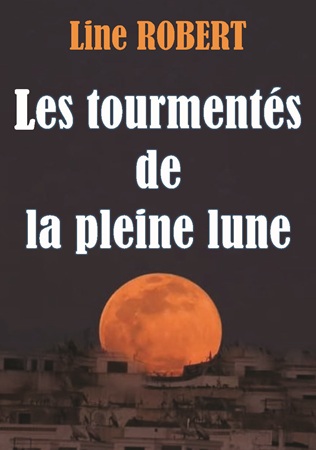 publier-un-livre.com_4656-les-tourmentes-de-la-pleine-lune