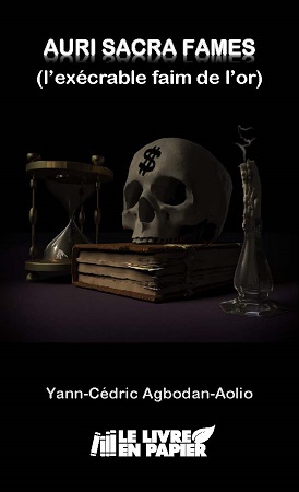 publier-un-livre.com_466-auri-sacra-fames-l-execrable-faim-de-l-or