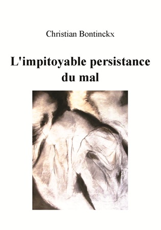 publier-un-livre.com_4769-l-iimpitoyable-persistance-du-mal