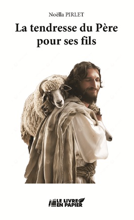 publier-un-livre.com_4798-la-tendresse-du-pere-pour-ses-fils