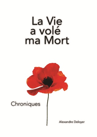 publier-un-livre.com_4824-la-vie-a-vole-ma-mort-chroniques