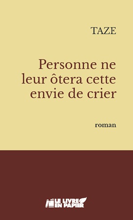 publier-un-livre.com_4825-personne-ne-leur-otera-cette-envie-de-crier