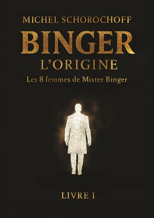 publier-un-livre.com_4886-binger-l-origine-les-8-femmes-de-mister-binger-livre-1