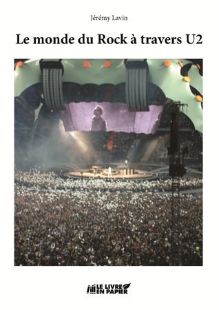publier-un-livre.com_4948-le-monde-du-rock-a-travers-u2