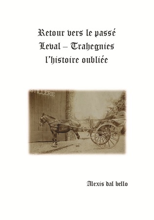publier-un-livre.com_4951-retour-vers-le-passe-leval-trahegnies-l-histoire-oubliee