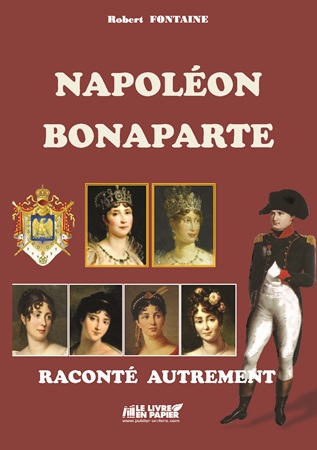 publier-un-livre.com_4975-napoleon-bonaparte-raconte-autrement