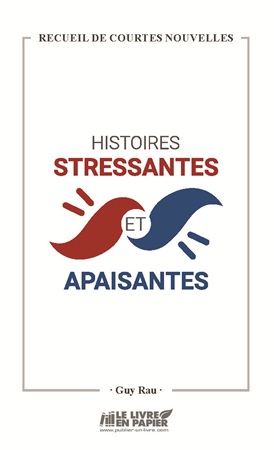 publier-un-livre.com_4998-histoires-stressantes-et-apaisantes