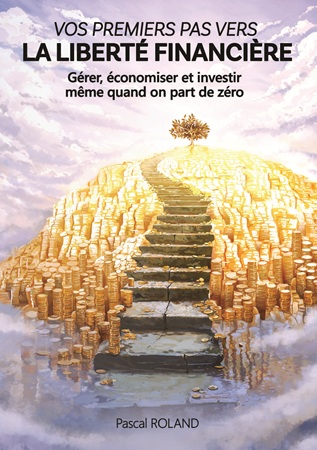 publier-un-livre.com_5042-vos-premiers-pas-vers-la-liberte-financiere-gerer-economiser-et-investir-quand-on-part-de-zero