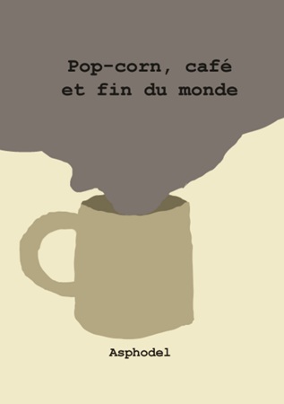 publier-un-livre.com_5086-pop-corn-cafe-et-fin-du-monde