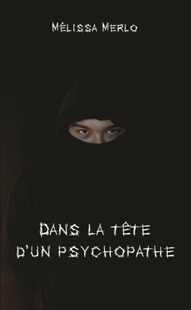 publier-un-livre.com_5087-dans-la-tete-d-un-psychopathe