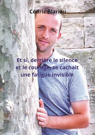 publier-un-livre.com_5114-et-si-derriere-le-courage-se-cachait-une-fatigue-invisible