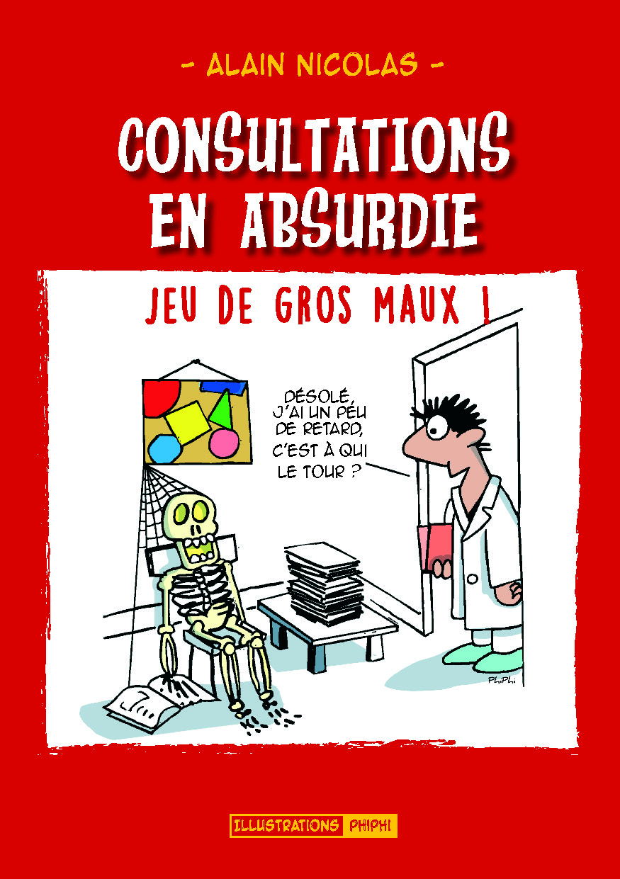 publier-un-livre.com_5134-consultations-en-absurdie-jeux-de-gros-maux