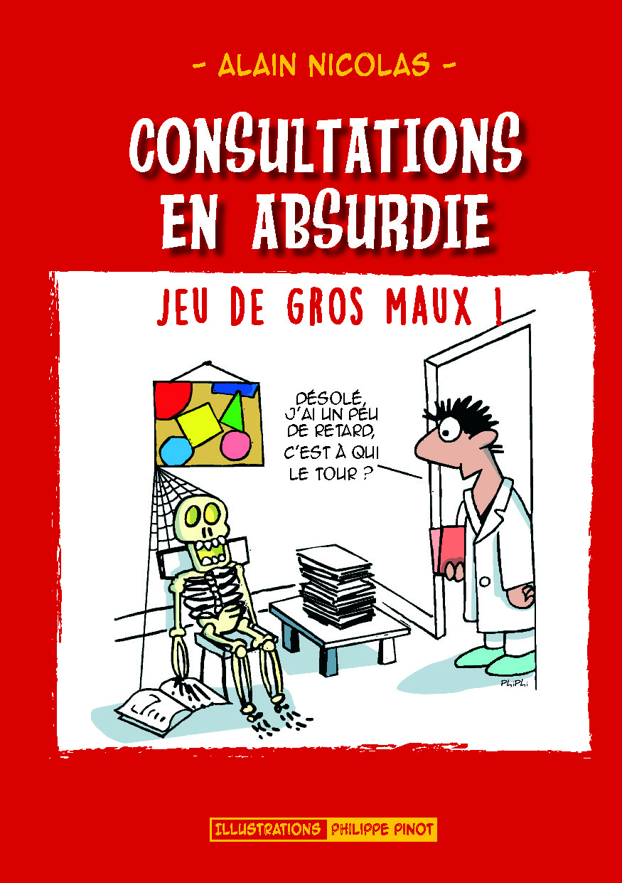 publier-un-livre.com_5134-consultations-en-absurdie-jeux-de-gros-maux