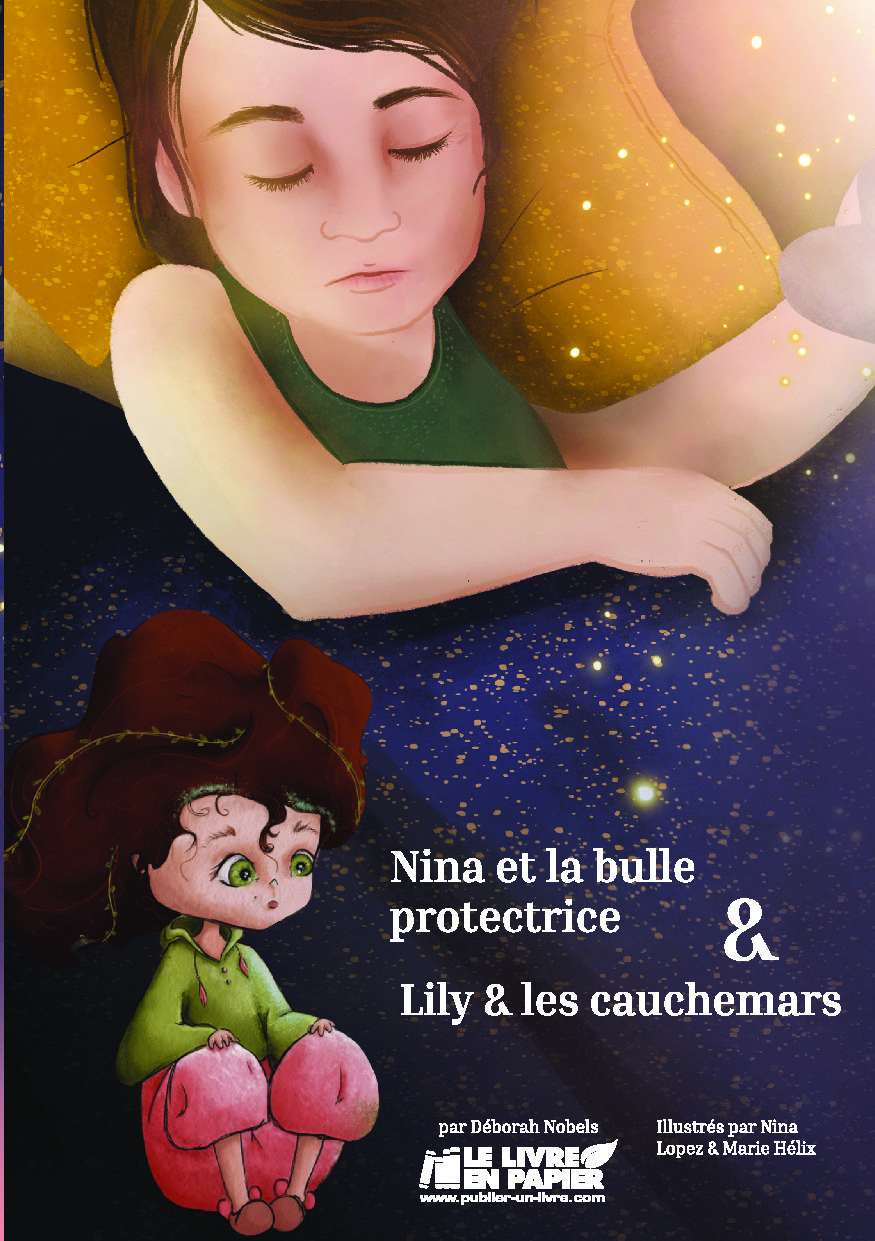 publier-un-livre.com_5138-lily-et-les-cauchemars-nina-et-la-bulle-protectrice