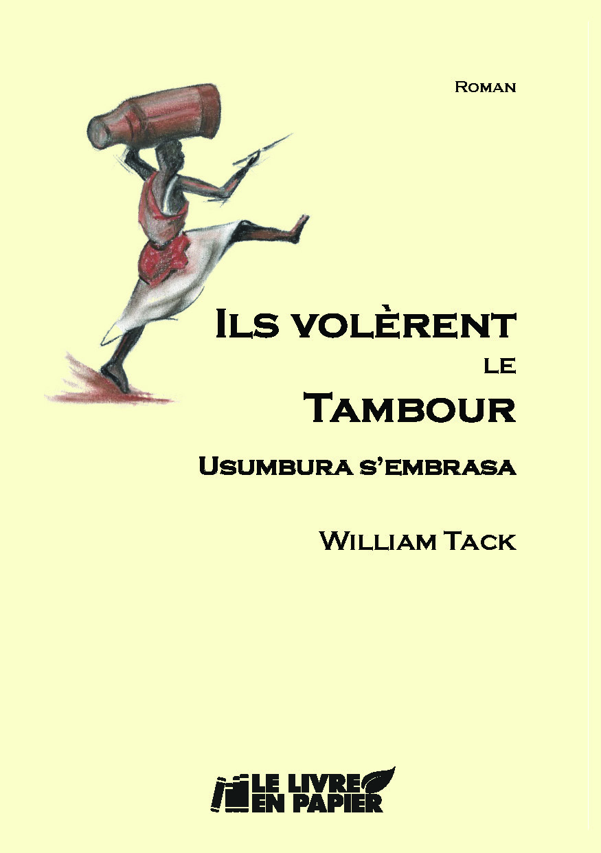 publier-un-livre.com_5140-ils-volerent-le-tambour-usumbura-s-embrasa