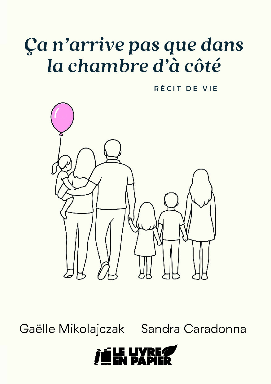 publier-un-livre.com_5160-ca-n-arrive-pas-que-dans-la-chambre-d-a-cote