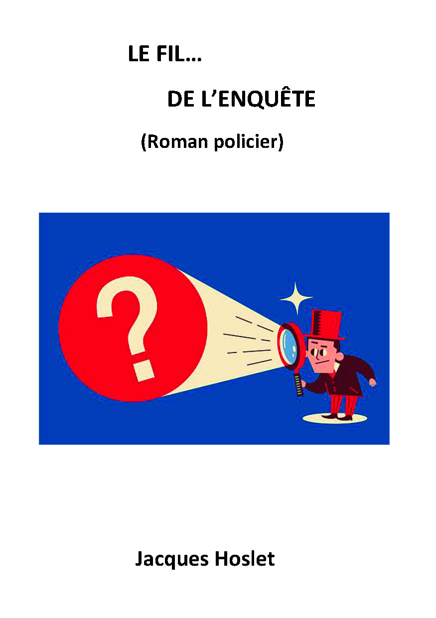 publier-un-livre.com_5333-le-fil-de-l-enquete