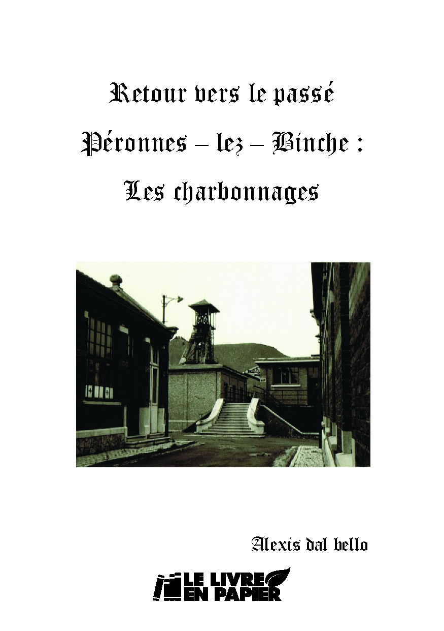 publier-un-livre.com_5363-retour-vers-le-passe-peronnes-lez-binche-les-charbonnages