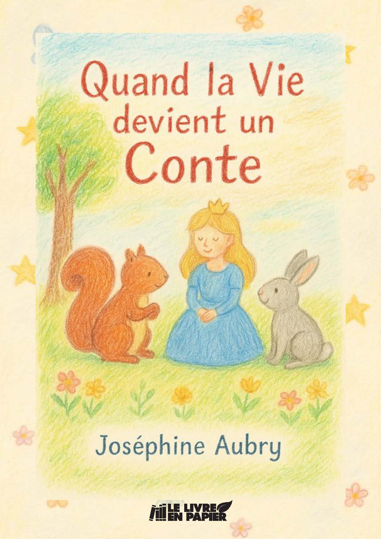 publier-un-livre.com_5467-quand-la-vie-devient-un-conte