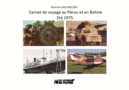 publier-un-livre.com_5476-carnet-de-voyage-au-perou-et-en-bolivie-ete-1975