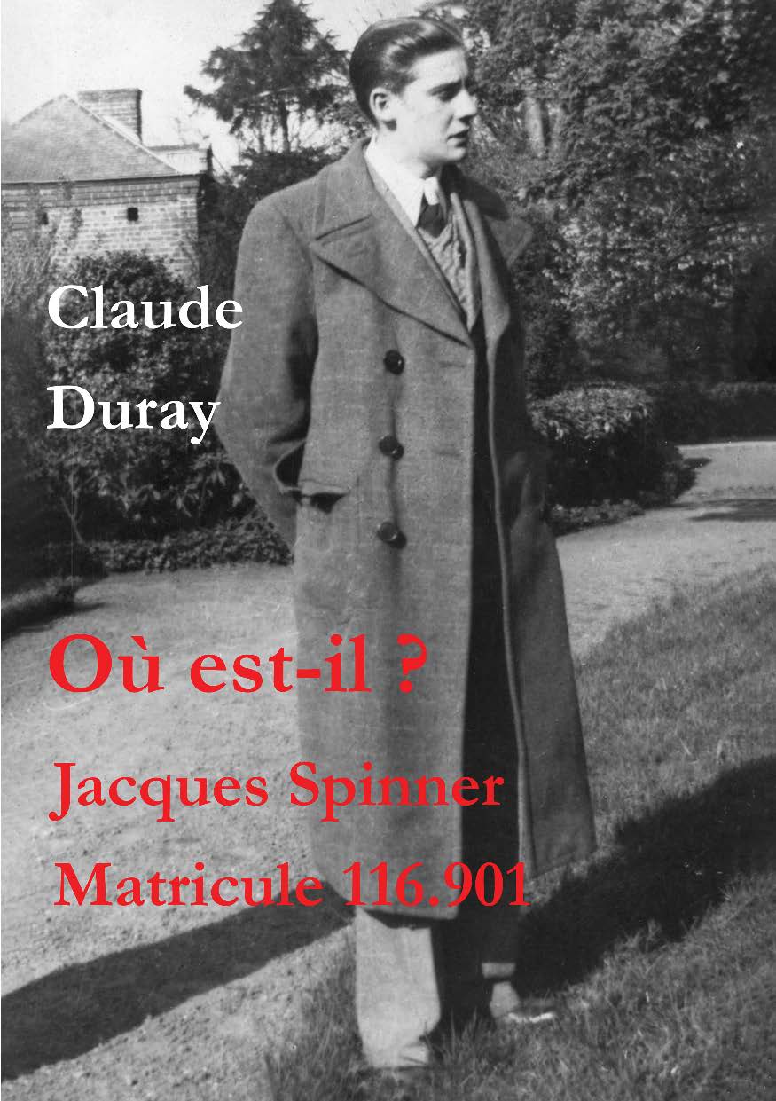 publier-un-livre.com_5517-ou-est-il-jacques-spinner-matricule-116901