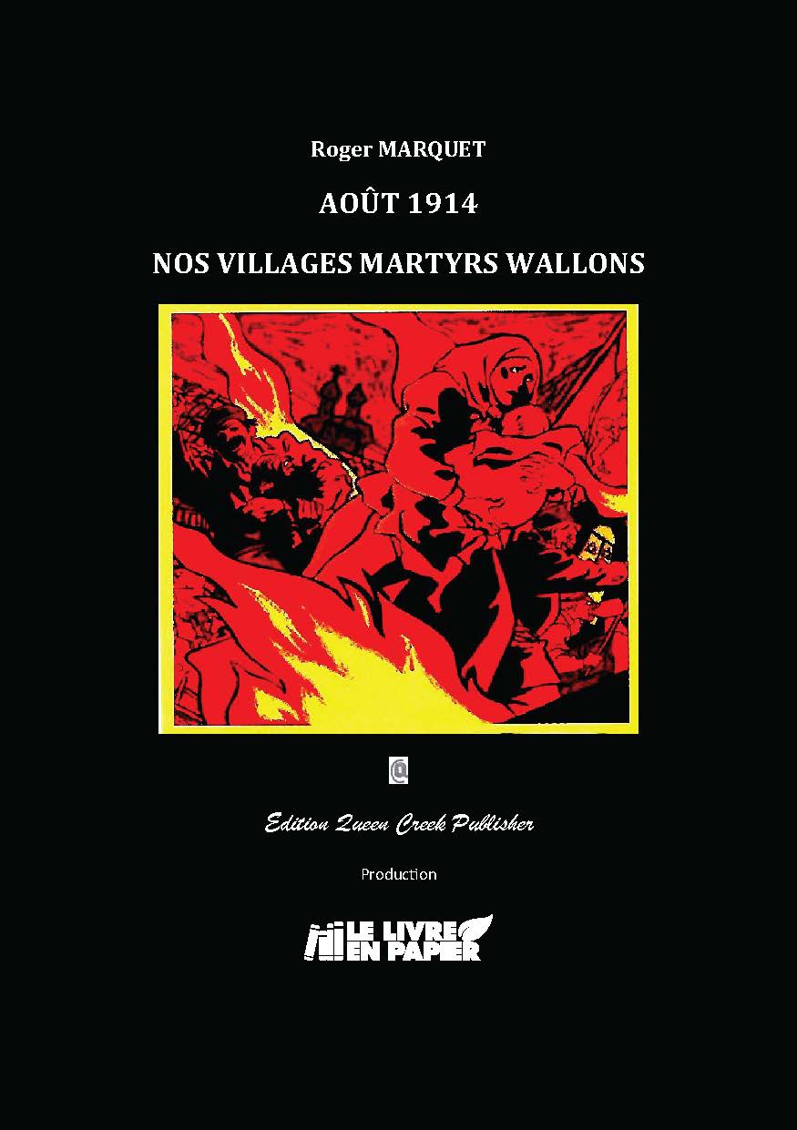 publier-un-livre.com_5775-aout-1914-nos-villages-martyrs-wallons