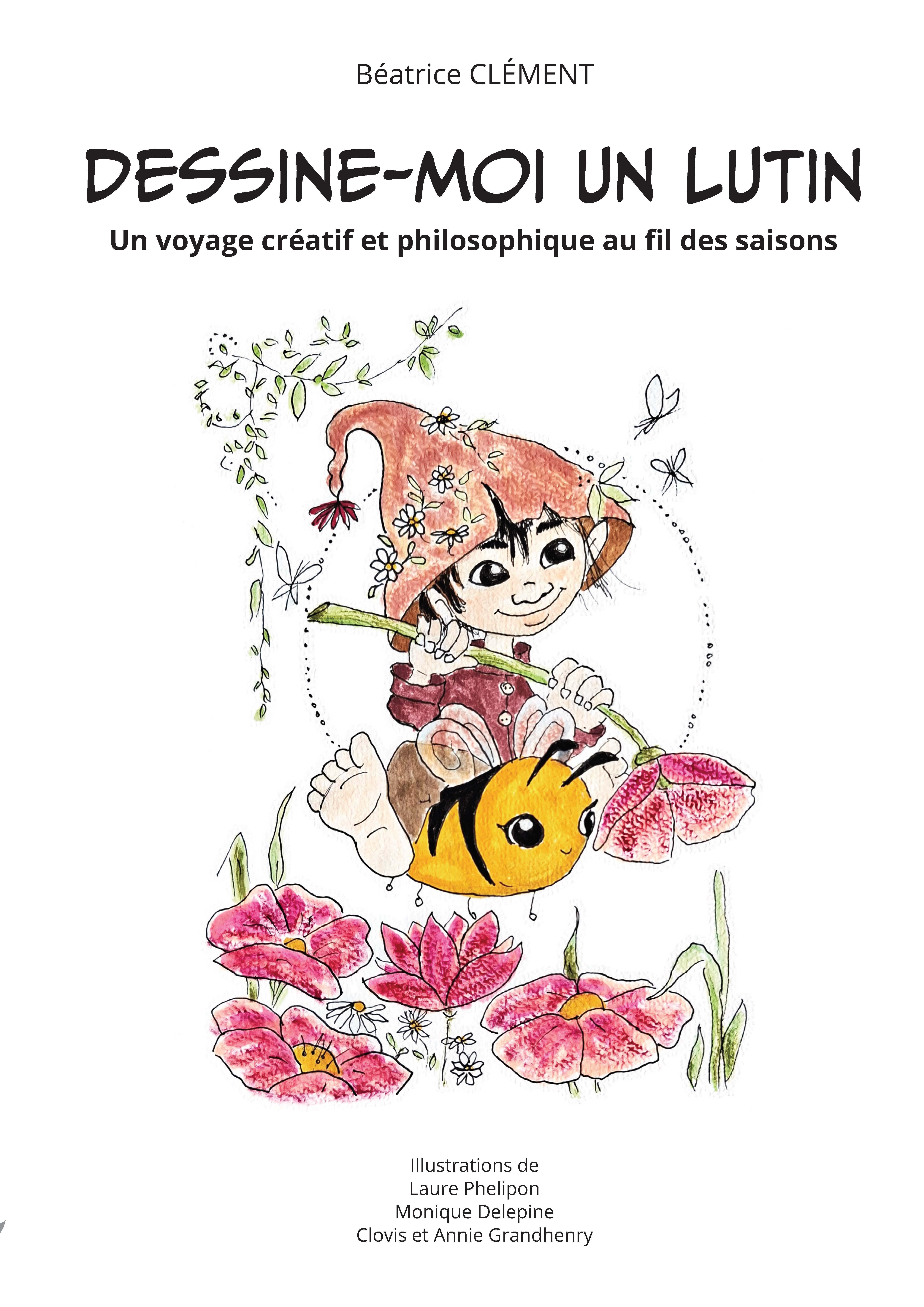 publier-un-livre.com_5801-dessine-moi-un-lutin-un-voyage-creatif-et-philosophique-au-fil-des-saisons